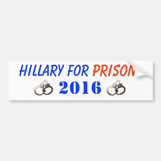 Hillary for prison 2016 bumper sticker (Front)