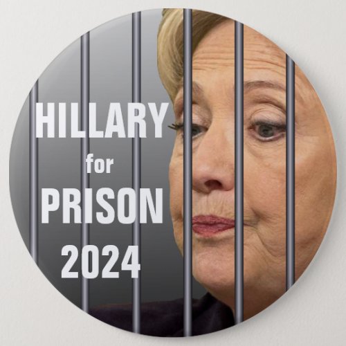 Hillary For Prison 2024 Button