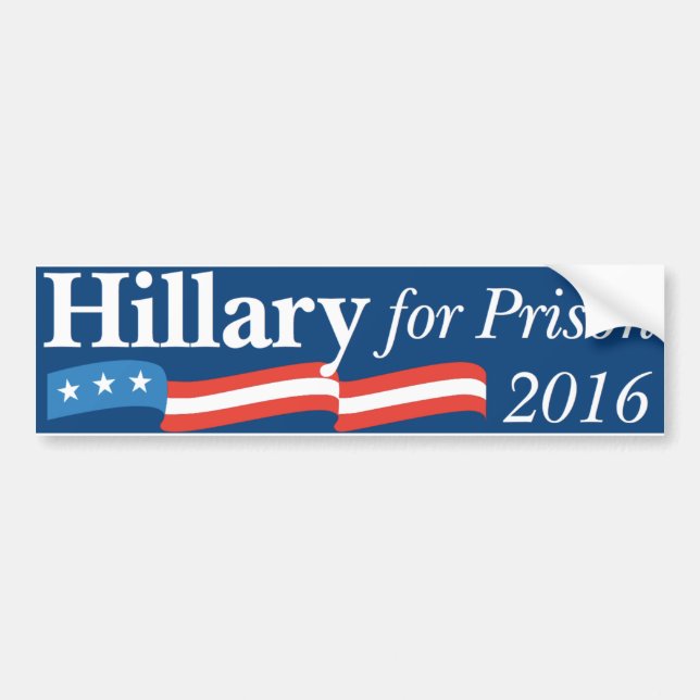 Hillary for prison bumper sticker (Front)