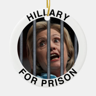 Hillary for Prison Ceramic Ornament