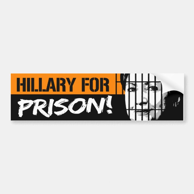 Hillary for Prison - Conservative - Bumper Sticker (Front)