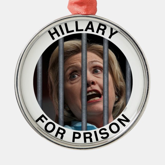 Hillary for Prison Metal Ornament (Front)