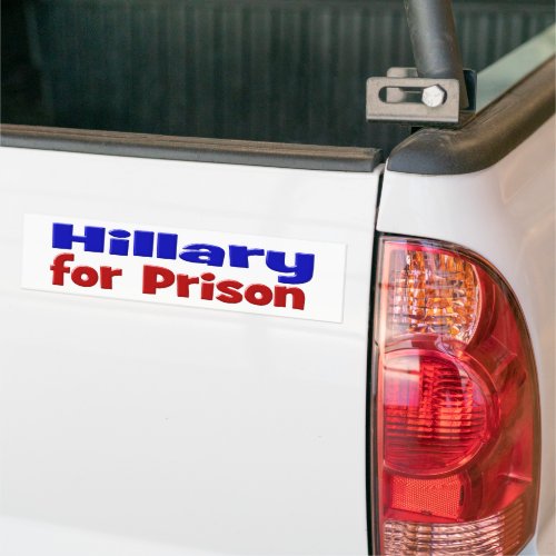 Hillary for Prison red  blue Bumper Sticker