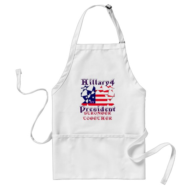 Hillary For USA President We are Stronger Together Adult Apron (Front)