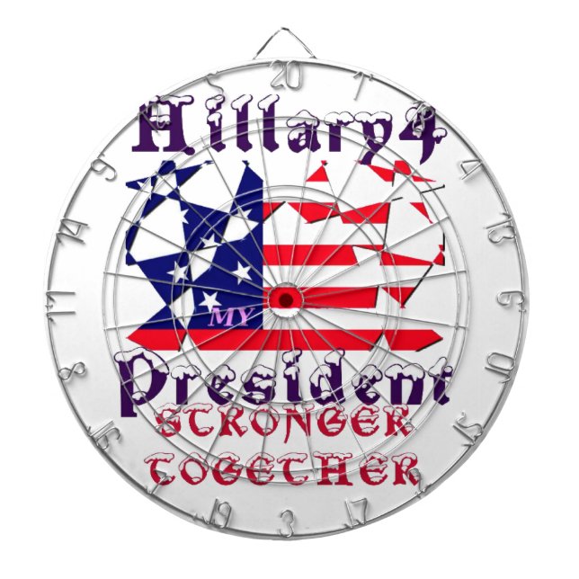 Hillary For USA President We are Stronger Together Dartboard (Front)
