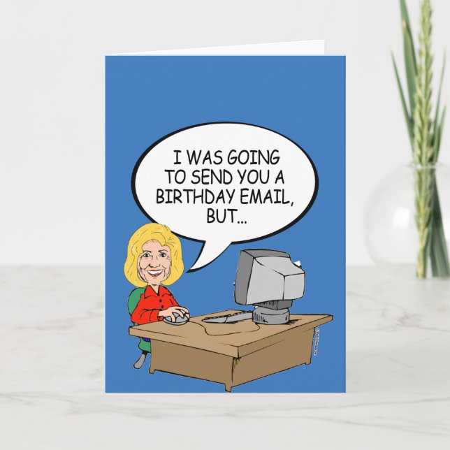 Hillary: I was going to send you a Birthday email Card (Front)