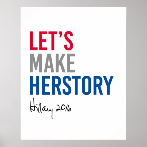 Hillary _ Lets Make Herstory __ Poster