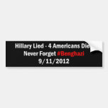 Hillary Lied - 4 Americans Died Bumper Sticker at Zazzle