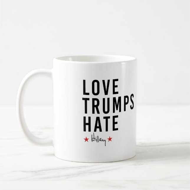 Hillary - Love Trumps Hate - Coffee Mug (Left)