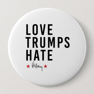 Hillary - Love Trumps Hate - Pinback Button