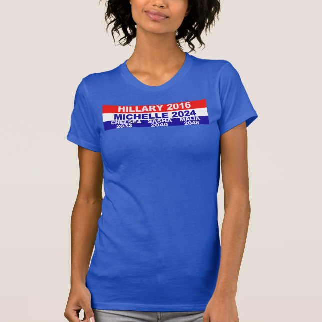 Hillary, Michelle, Chelsea, Sasha, Malia T-Shirt (Front)