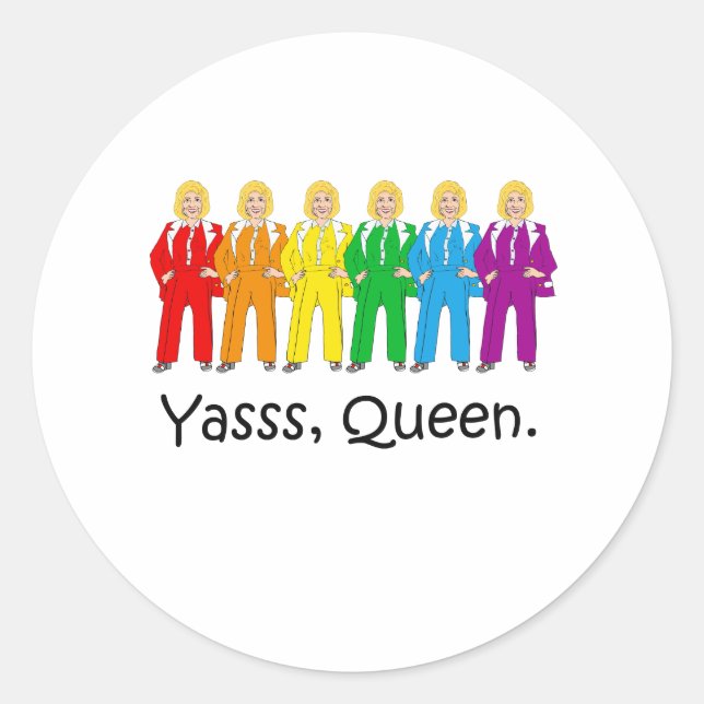 Hillary Pantsuit Pride - Yasss Queen - Classic Round Sticker (Front)