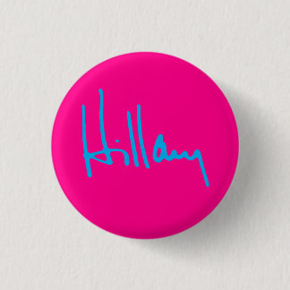 "Hillary” Pinback Button
