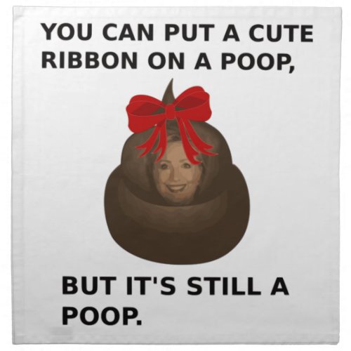 Hillary Poop Napkin