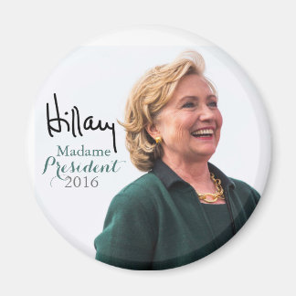 Hillary Rodham Clinton Madame President Magnet