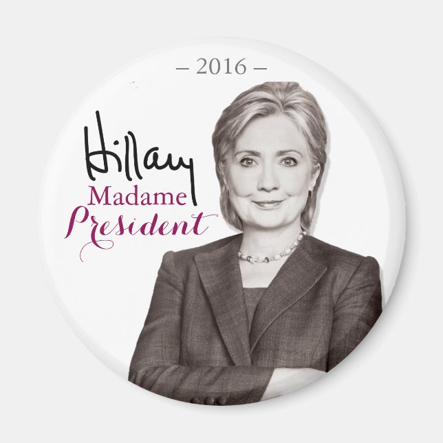 Hillary Rodham Clinton Madame President Magnet (Front)