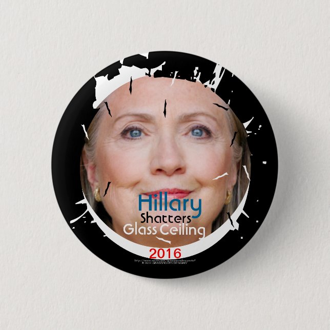 Hillary Rodham Clinton Shatters Glass Ceiling 2016 Pinback Button (Front)