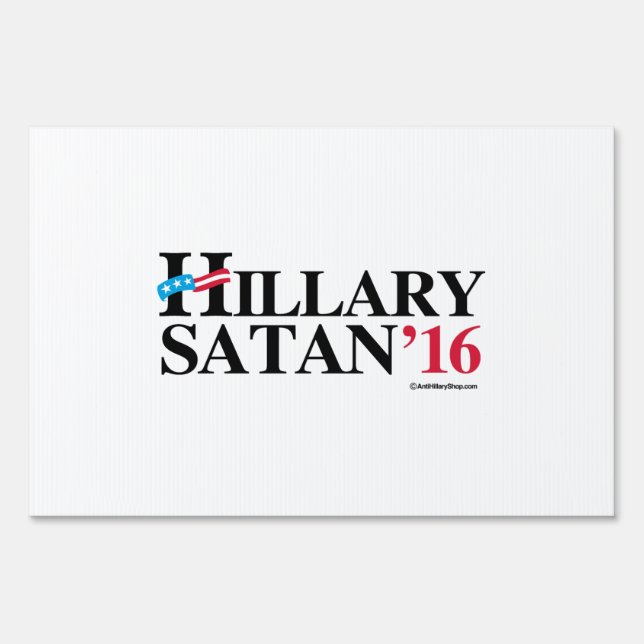 Hillary Satan 2016 Yard Sign (Front)