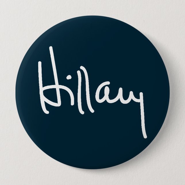 Hillary Signature Campaign Buttons (Front)