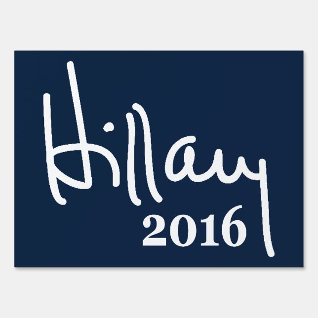 Hillary Signature Yard Sign (Back)