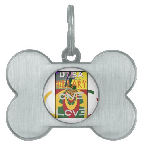 Hillary USA Stronger Together Rasta Color One Love Pet Tag