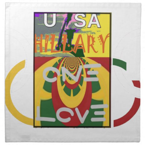 Hillary USA  Stronger Together Vote One Love For H Napkin