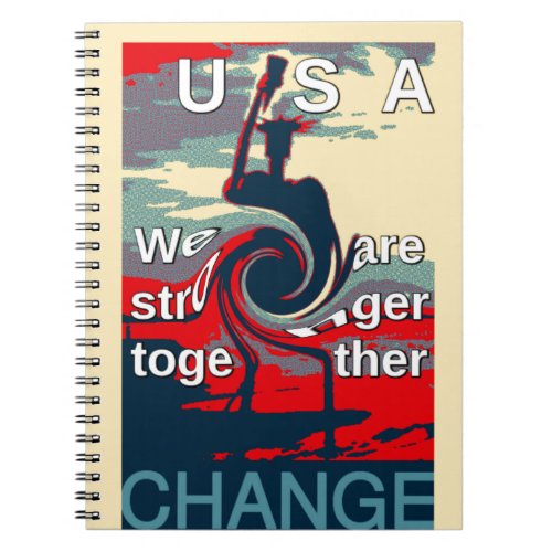 Hillary USA we are stronger together Notebook