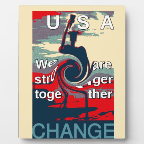 Hillary USA we are stronger together Plaque