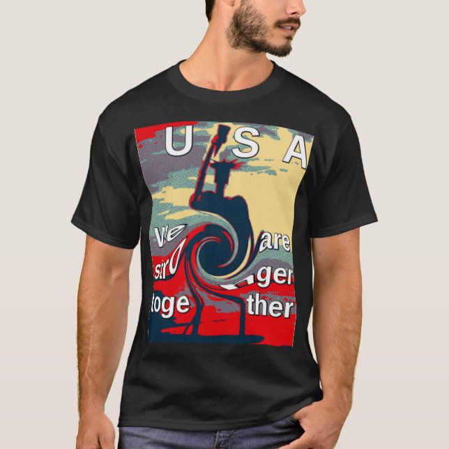 Hillary USA we are stronger together T-Shirt (Front)