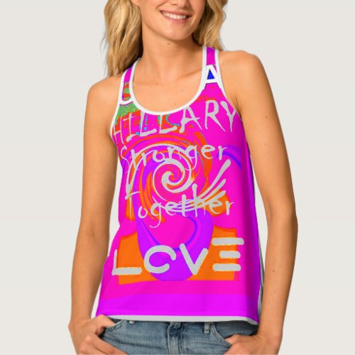 Hillary  We are Stronger Together Tank Top