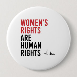Hillary - Women's Rights are Human Rights - Button