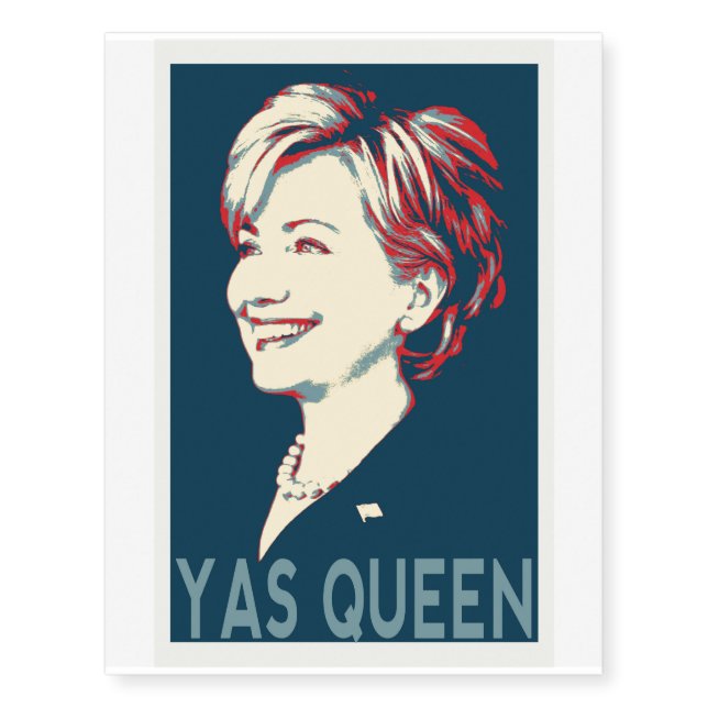 Hillary Yas Queen Temporary Tattoo (Front)