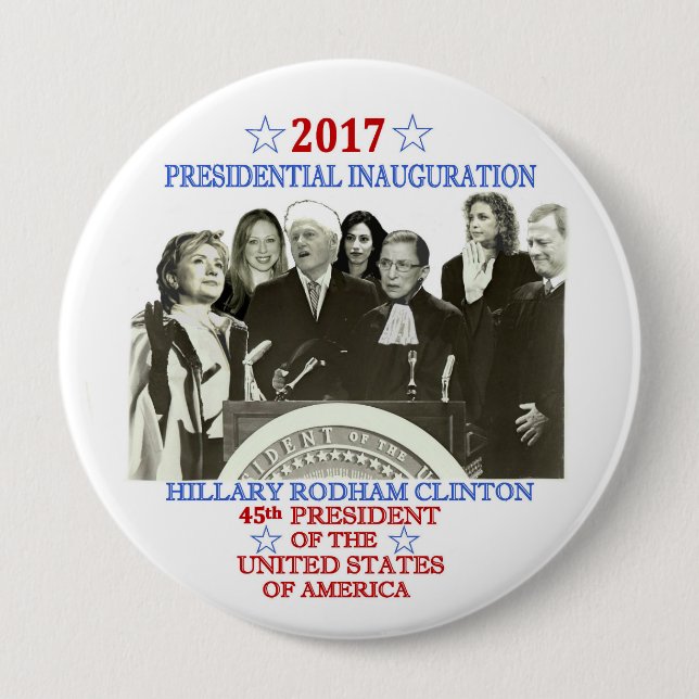 Hillary's Inauguration 2017 Button (Front)