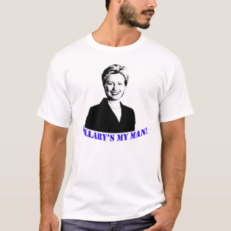 Hillary's My Man! T-Shirt