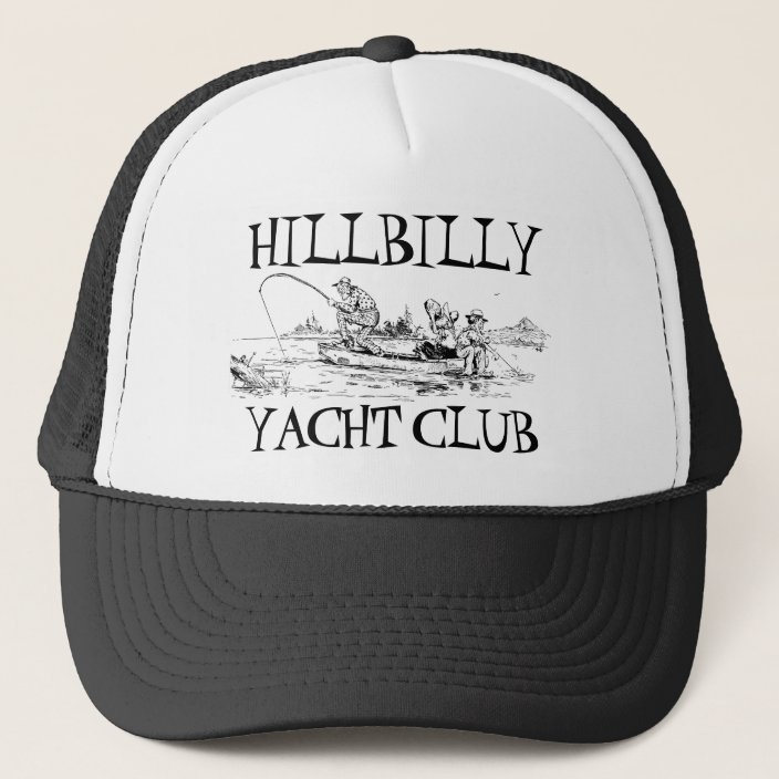 Hillbilly Fishing Yacht Club Funny Angler Trucker Hat
