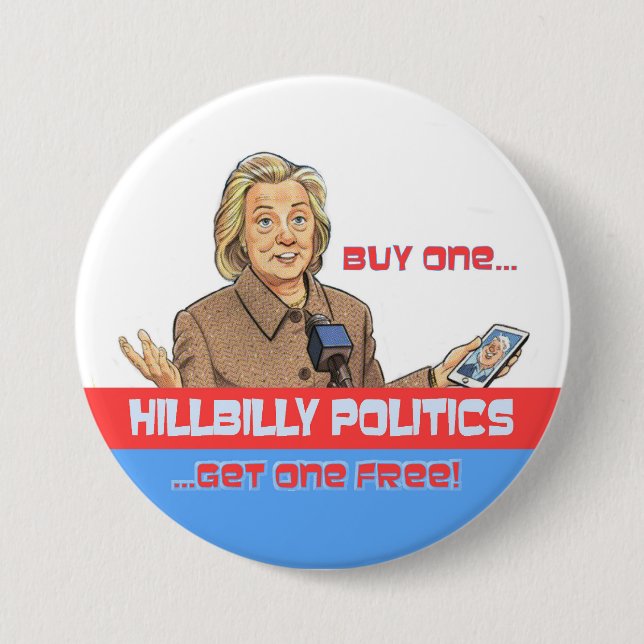 HillBilly Politics Pinback Button (Front)