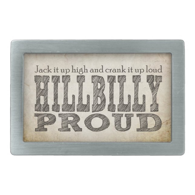 Hillbilly Proud Rectangular Belt Buckle (Front)