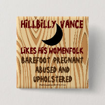 HILLBILLY VANCE LIKES WOMEN PREGNANT & UPHOLSTERED