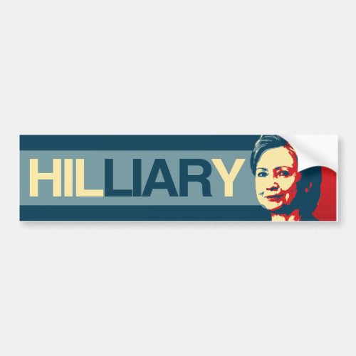 HILLIARY _ Anti_Hillary Propaganda _ _  Bumper Sticker