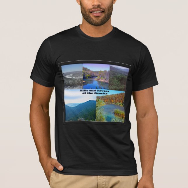 Hills and Rivers of the Ozarks T-Shirt (Front)