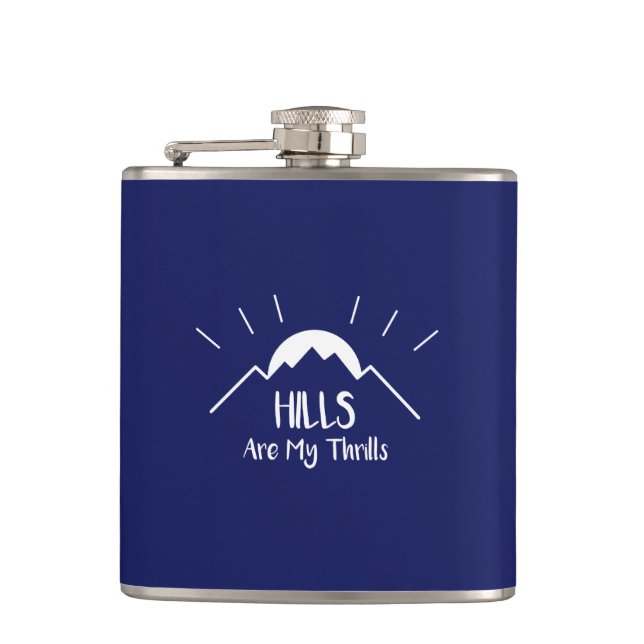 Hills Are My Thrills Flask (Front)