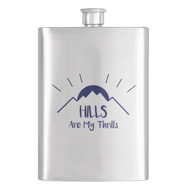 Hills Are My Thrills Flask (Front)