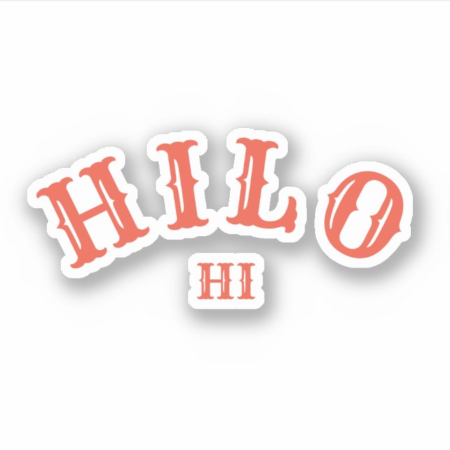 Hilo, Hawaiʻi Sticker (Front)