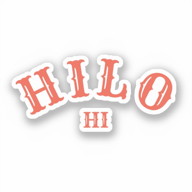 Hilo, Hawaiʻi Sticker (Front)