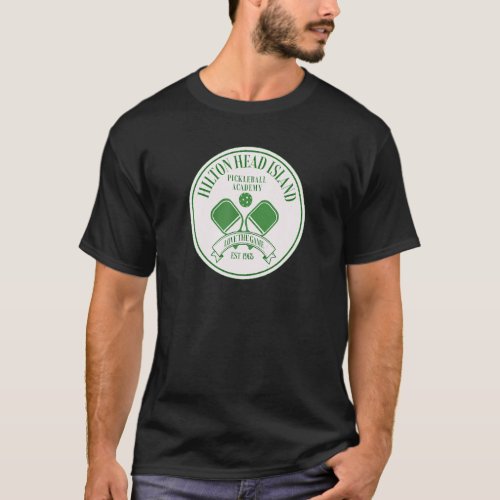 Hilton Head Island Pickleball Academy Pickleballer T_Shirt