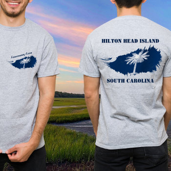 Hilton Head Island South Carolina Lowcountry Livin T-shirt by Sozo4all at Zazzle