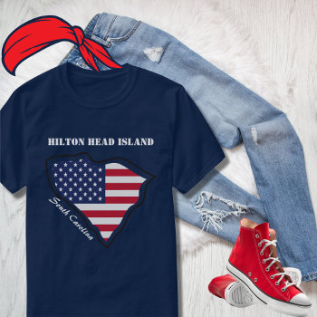 Hilton Head Island South Carolina Patriotic Flag T-shirt by Sozo4all at Zazzle