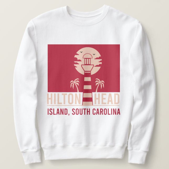 Hilton Head Island South Carolina  Sweatshirt (Design Front)
