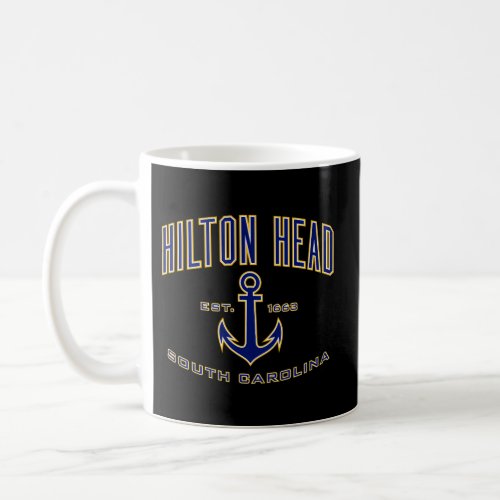 Hilton Head Sc For Coffee Mug