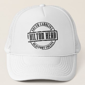 Hilton Head Title Trucker Hat by TurnRight at Zazzle